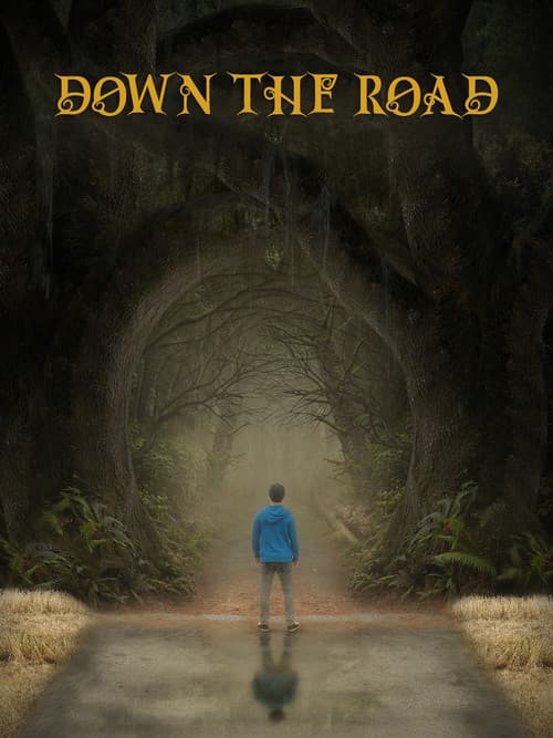 Down the Road poster