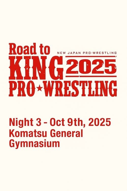 NJPW Road to King of Pro-Wrestling 2025 - Day 3 poster