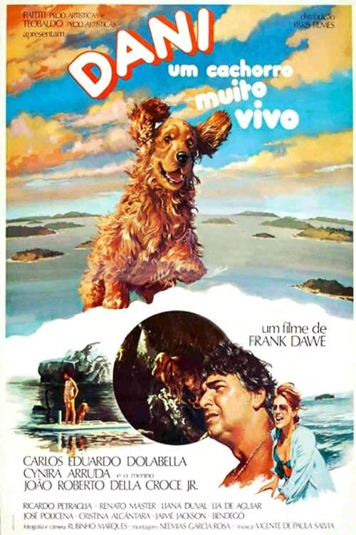 Dani - Um Cachorro Muito Vivo poster