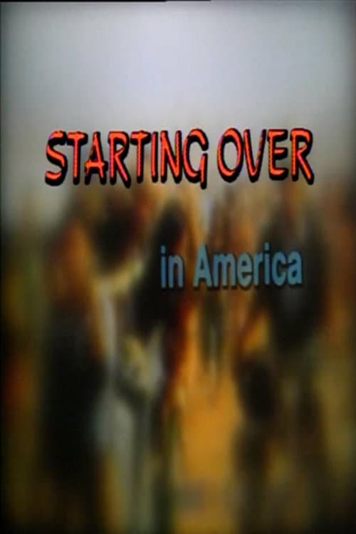Starting Over in America poster