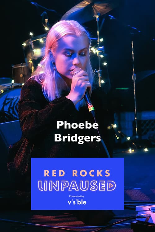 Phoebe Bridgers Live at Red Rocks Unpaused poster