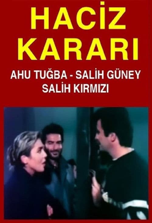 Haciz Kararı poster