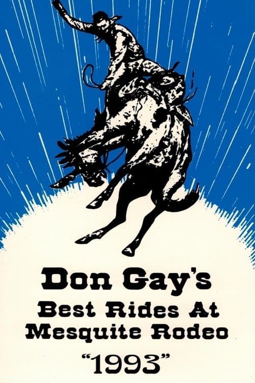 Don Gay's Best Rides At Mesquite Rodeo 1993 poster