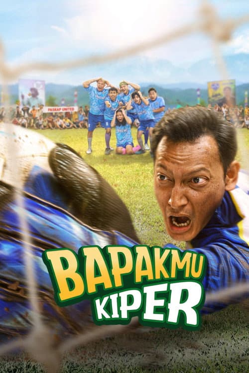 Bapakmu Kiper poster
