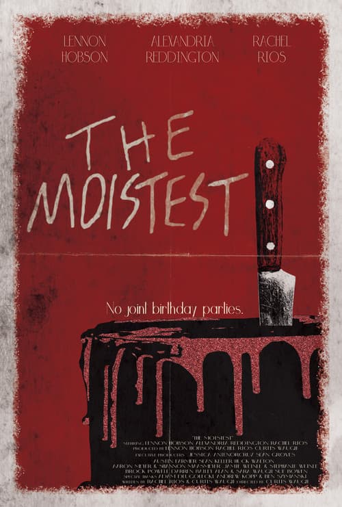 The Moistest poster