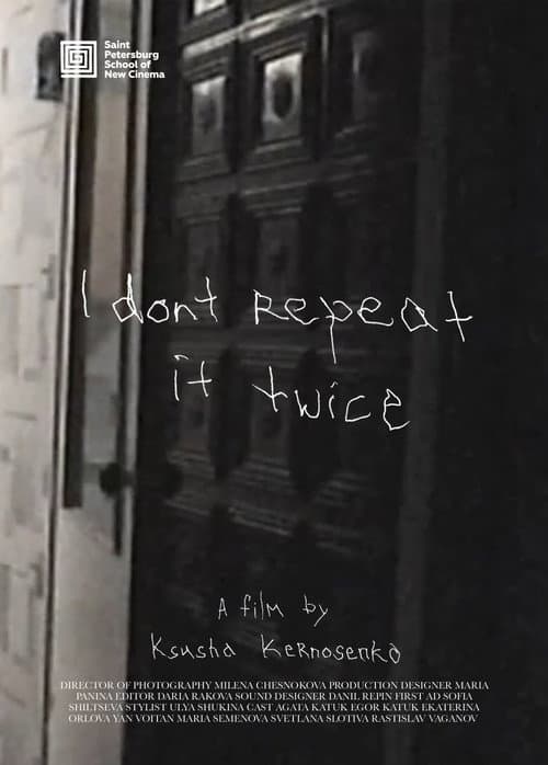 I Don't Repeat it Twice poster
