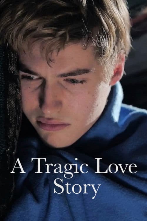 A Tragic Love Story poster