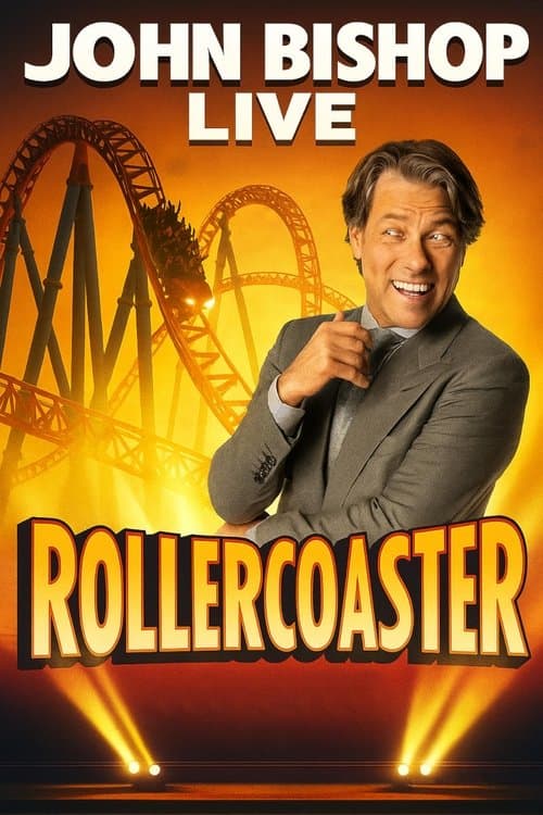 John Bishop Live: Rollercoaster Tour poster