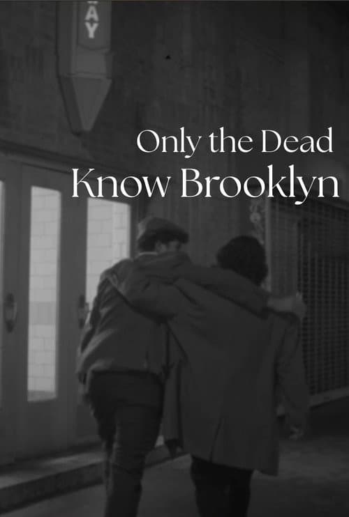Only the Dead Know Brooklyn poster