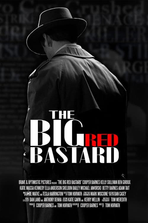 The Big Red Bastard poster
