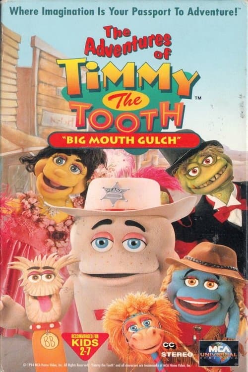 The Adventures of Timmy the Tooth: Big Mouth Gulch poster