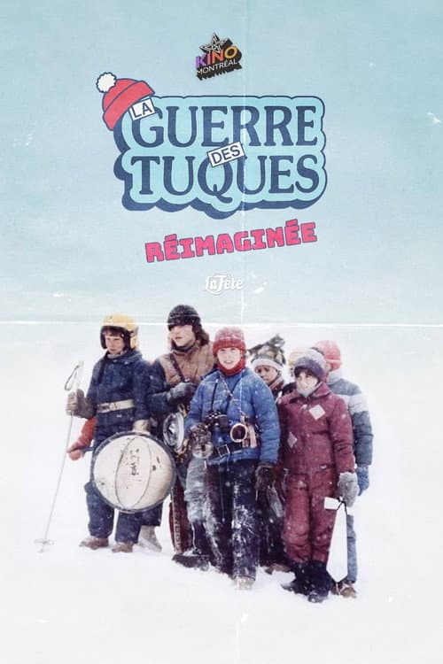 La Guerre des tuques : Réimaginée poster