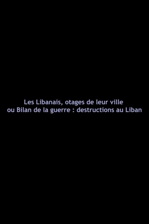 Lebanese, Hostages of Their City poster