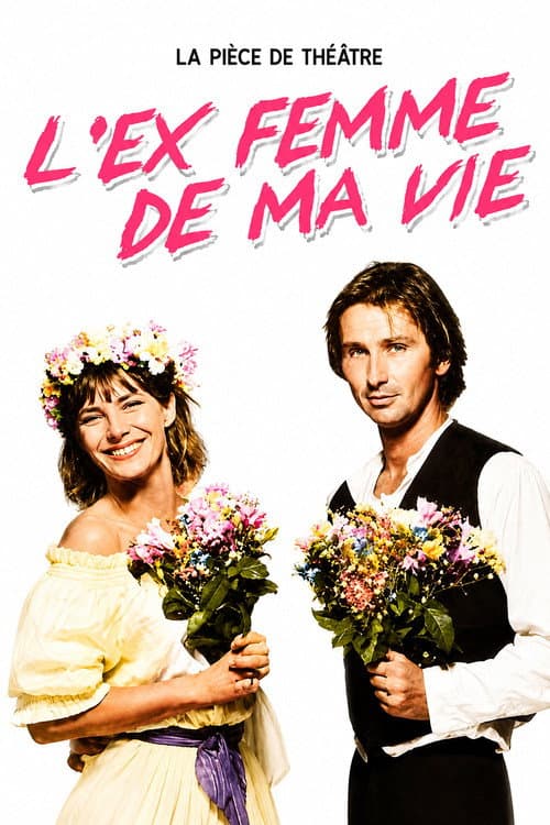 L'Ex-femme de ma vie poster