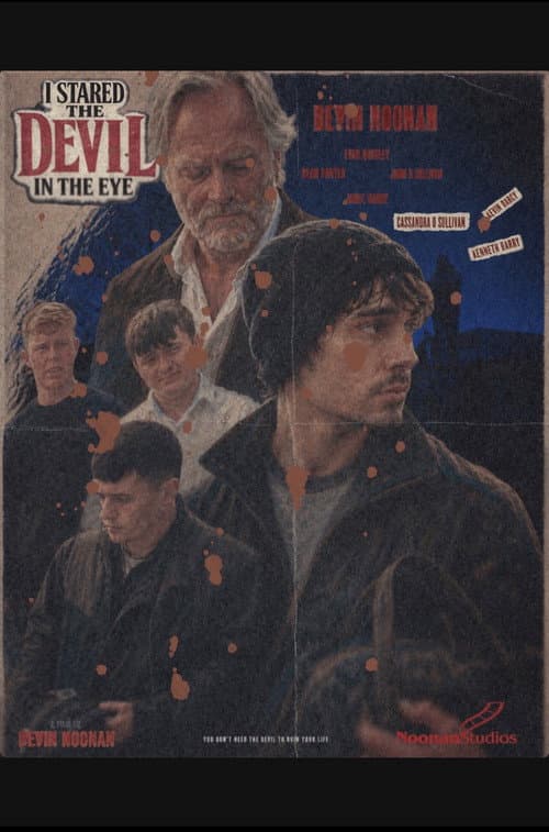 I Stared The Devil In The Eye poster