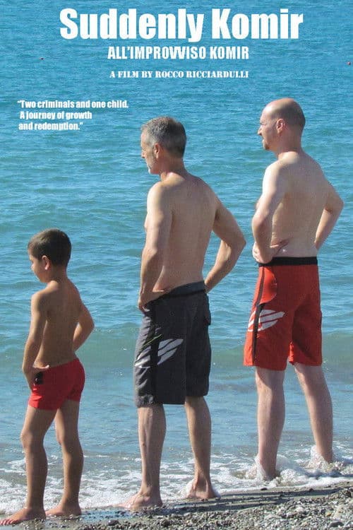 All'improvviso Komir poster
