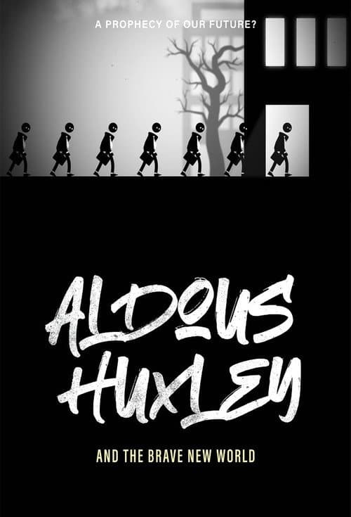 Aldous Huxley and the Brave New World poster