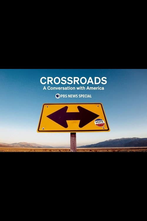 Crossroads: A Conversation with America poster