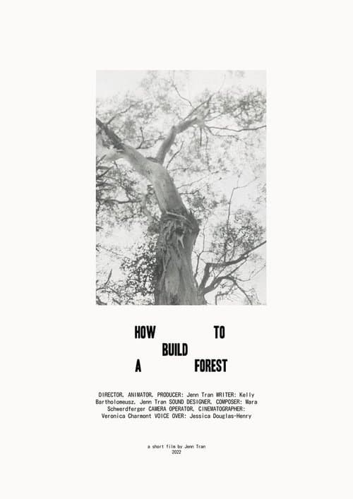 How To Build A Forest poster