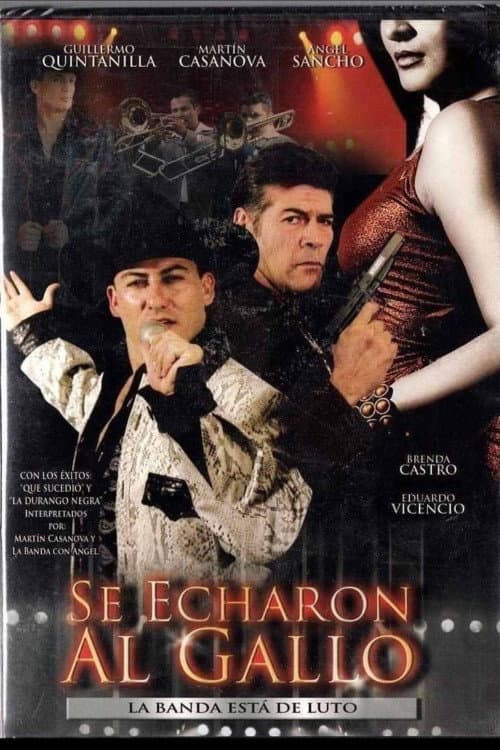 Se Echaron al Gallo poster