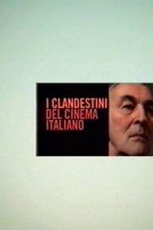 I clandestini del cinema italiano poster