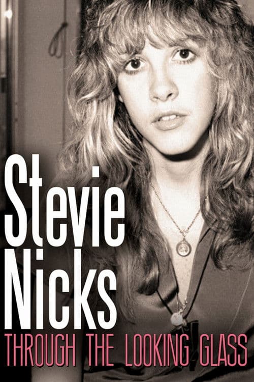 Stevie Nicks: Through the Looking Glass poster