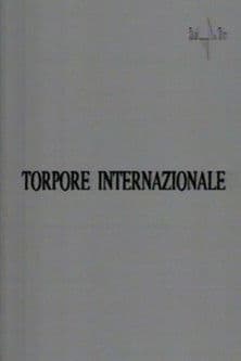 Torpore internazionale poster