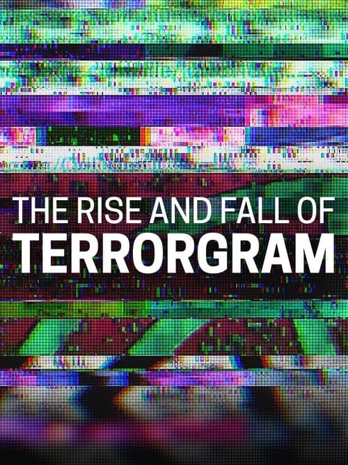 The Rise and Fall of Terrorgram poster