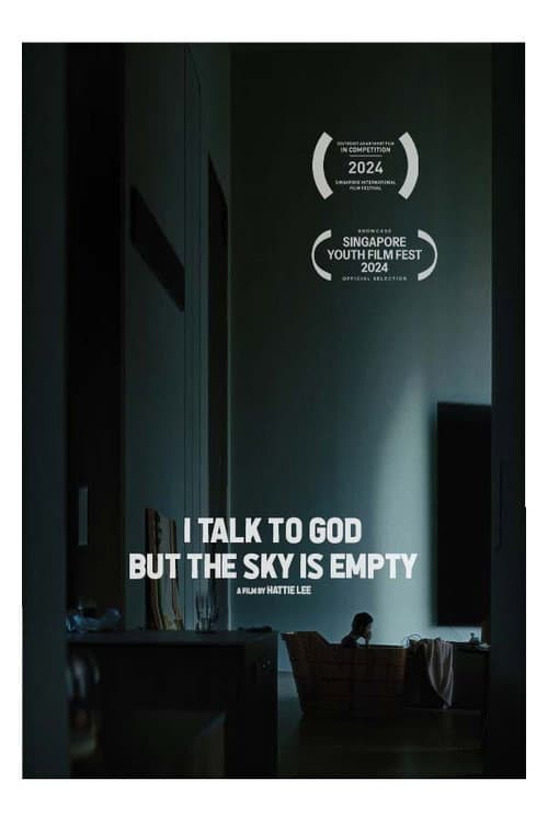 I Talk to God but the Sky is Empty poster