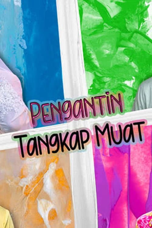 Pengantin Tangkap Muat poster