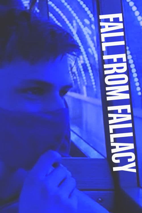 Fall from Fallacy poster