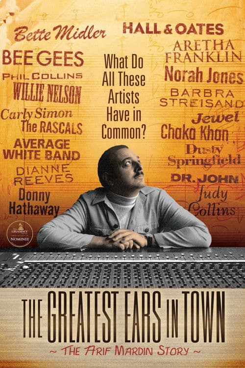 The Greatest Ears in Town: The Arif Mardin Story poster