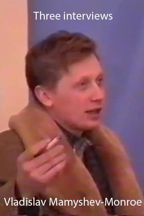 Vladislav Mamyshev-Monroe. Three interviews. 1994 poster