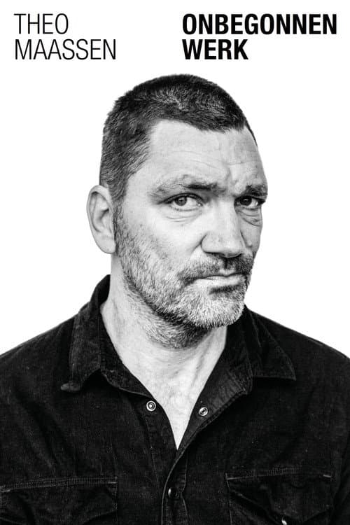 Theo Maassen: Onbegonnen Werk poster