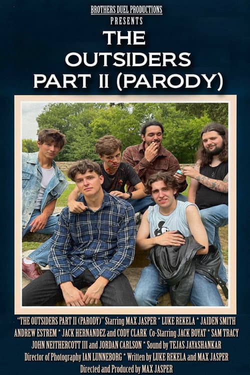 The Outsiders Part II (Parody) poster
