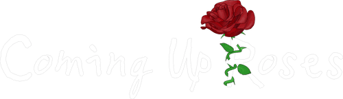 Coming Up Roses