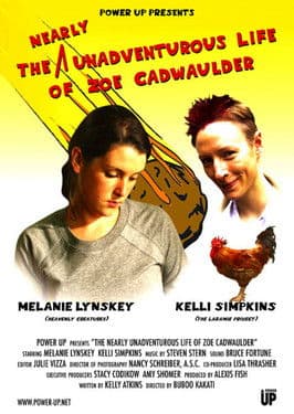 The Nearly Unadventurous Life of Zoe Cadwaulder poster