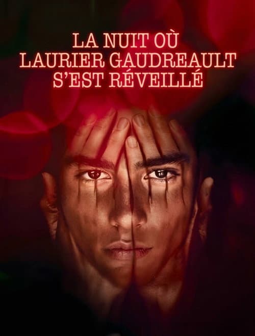 La nuit où Laurier Gaudreault s'est réveillé poster