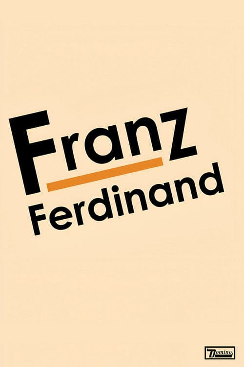 Franz Ferdinand: Franz Ferdinand poster