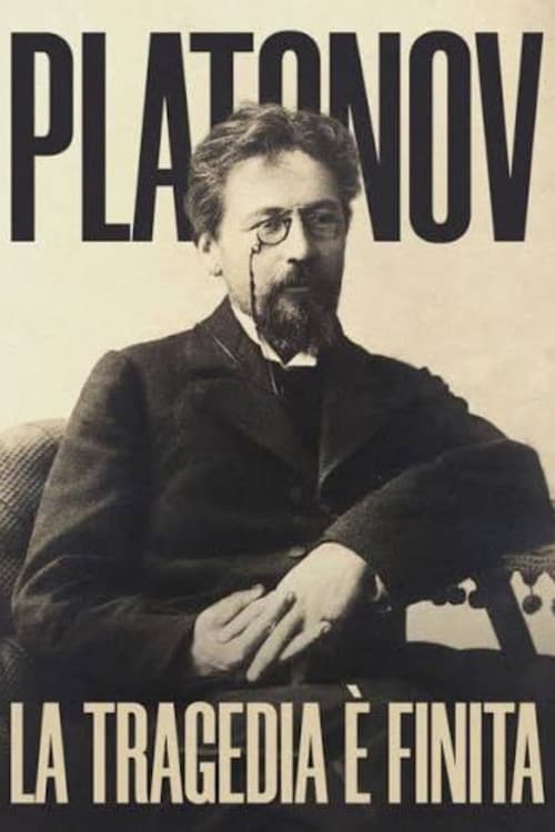 La tragedia è finita, Platonov poster