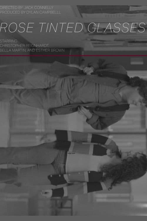 Rose Tinted Glasses poster