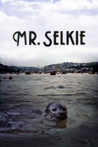 Mr. Selkie poster