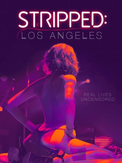Stripped: Los Angeles poster