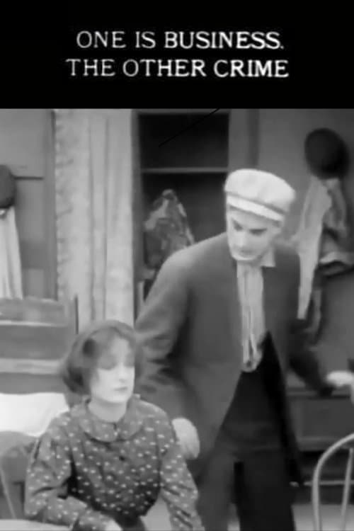 One Is Business, the Other Crime poster