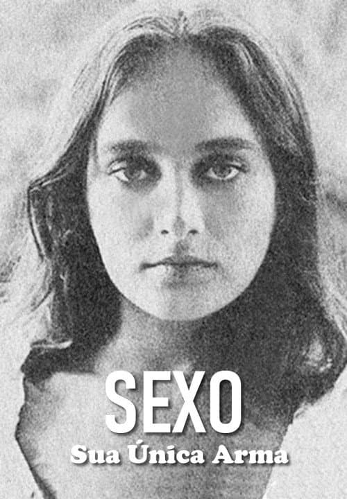 Sex, Your Only Weapon poster
