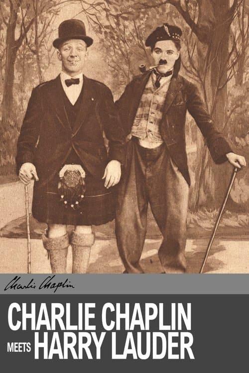 Charlie Chaplin Meets Harry Lauder poster