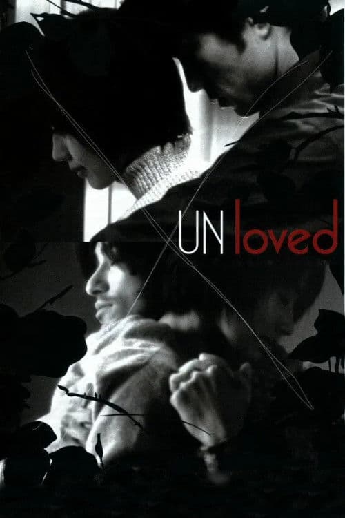 Unloved poster