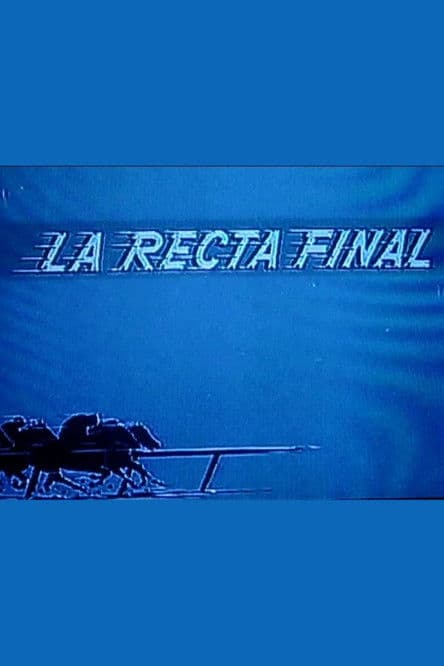 La recta final poster