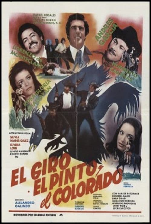El giro, el pinto, y el colorado poster