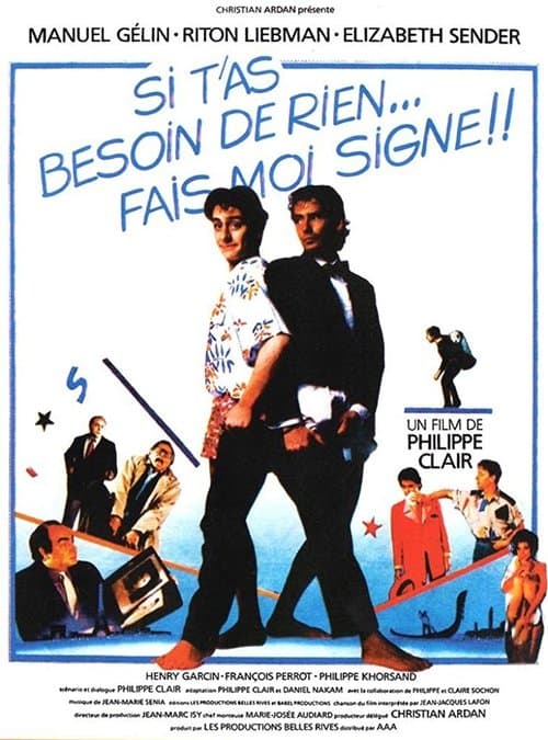 Si t'as besoin de rien, fais-moi signe poster
